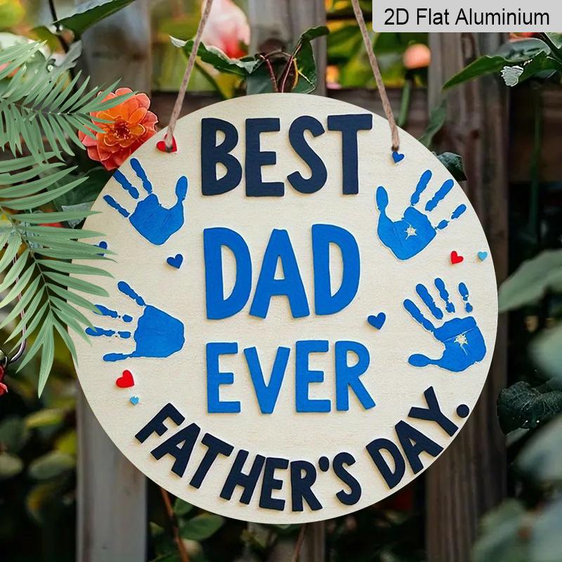 2D Flat 1pc, 8x8 in, Wishing You A Happy Father's Day with Circular Aluminum Metal Signs, Suitable for Terraces, Porches, Garages, Homes, Cafes