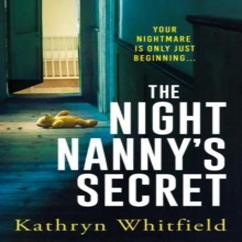 The Night Nannys Secret by Kathryn Whitfield Paperback Book 9781035401277