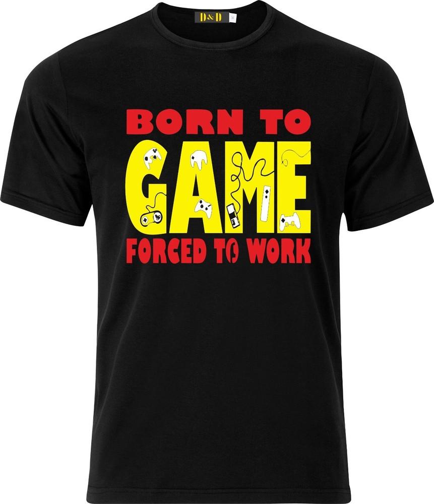 

Рожден для игр Вынужден работать Полноцветная D.T.F забавная юмор Хлопковая футболка 4XL