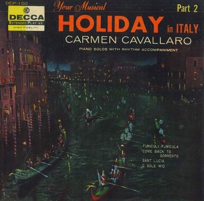 7inch Record CARMEN CAVALLARO - Holiday In Italy DEP102 DECCA Japan Classical Used