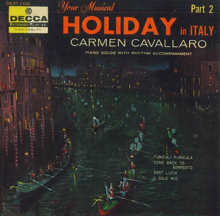 

7inch Record CARMEN CAVALLARO - Holiday In Italy DEP102 DECCA Japan Classical Used