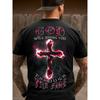European Sizes Men's T-shirts, Plus Size, with God Will Bring You Through The Fire Cross Design with  And Black Flames On Back Print