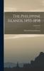 Libro The Philippine Islands, 1493-1898; Volume LV