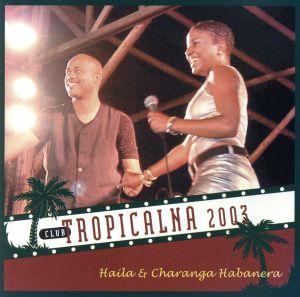 CD HAYLA MONPIER HAYLA MONPIER LA CH TROPICALNA 2003 GRT0012 GRIOT 2003 Japan ObiLatin Used