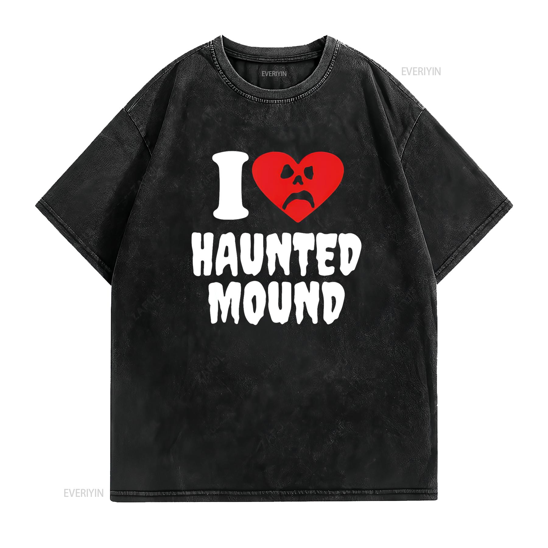 

Я люблю футболку Haunted Mound вінтажну прану дизайнерський одяг трохи м який дихаючий унісекс зручний стрітвеар графічна M