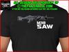 M249 Saw T-Shirt Machine Gun Rifle