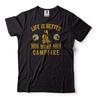 Life Is Better With Wine And A Campfire Shirt Funny Camping Tee Camping Shirts Unisex T-Shirt