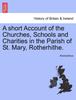 Libro A Short Account of the Churches, Schools and Charities In the Parish of St. Mary, Rotherhithe.
