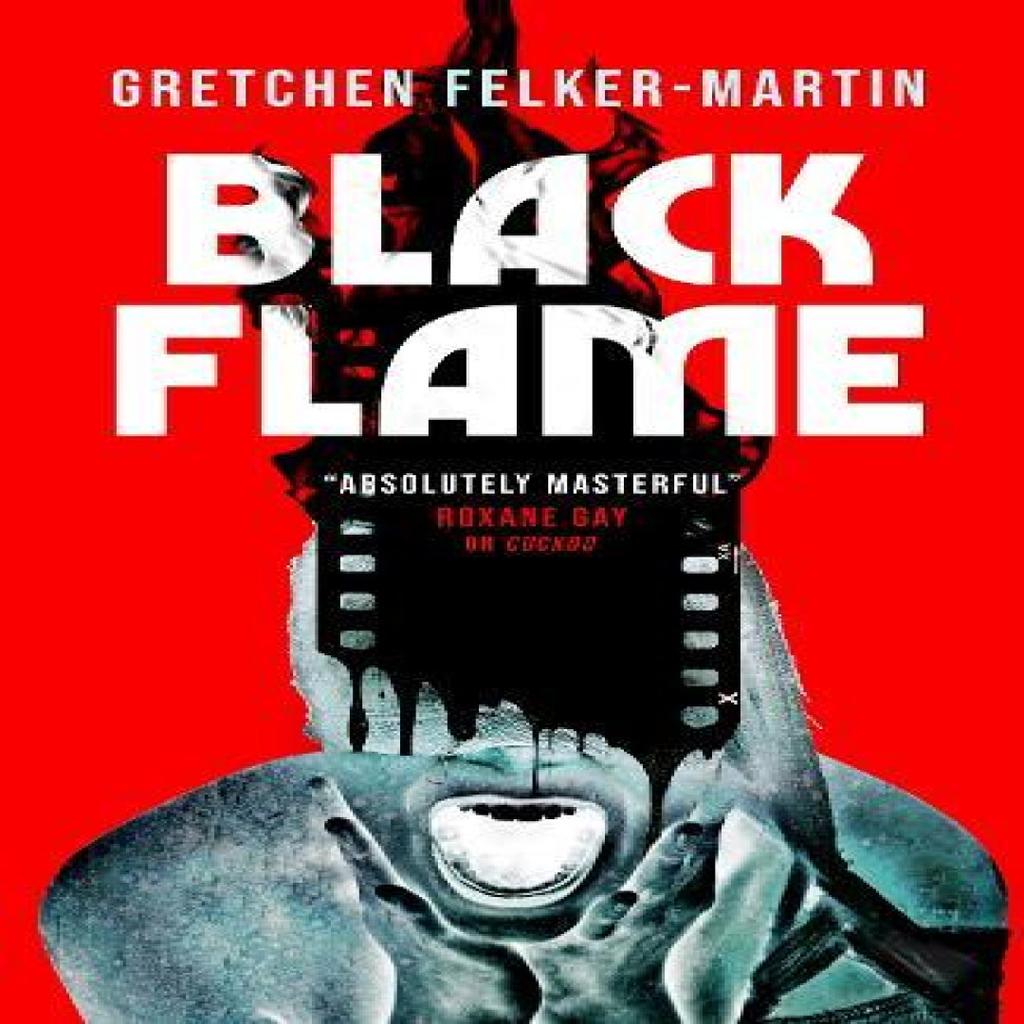 Black Flame by Gretchen FelkerMartin Hardback Book 9781835414040