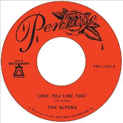 7inch Record ALTONS - Love You Like That / I Try I Try PRS1030 PENROSE 2025 US Soul/Funk