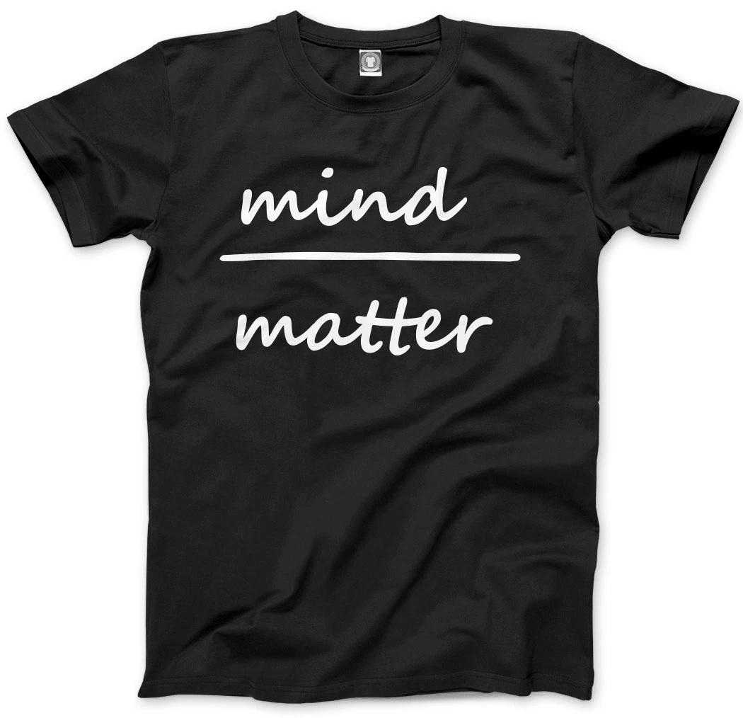 Mind Over Matter - Positive Yoga Meditation Quote Unisex Mens T-Shirt L
