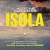 Isola by Allegra Goodman Hardback Book 9781398549814