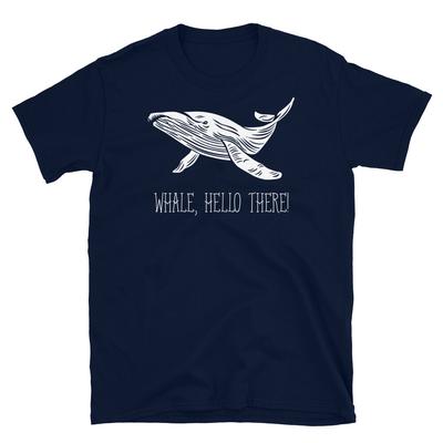 Whale Hello There Mammifero Marino Maglietta Unisex a Maniche Corte Regalo Originale