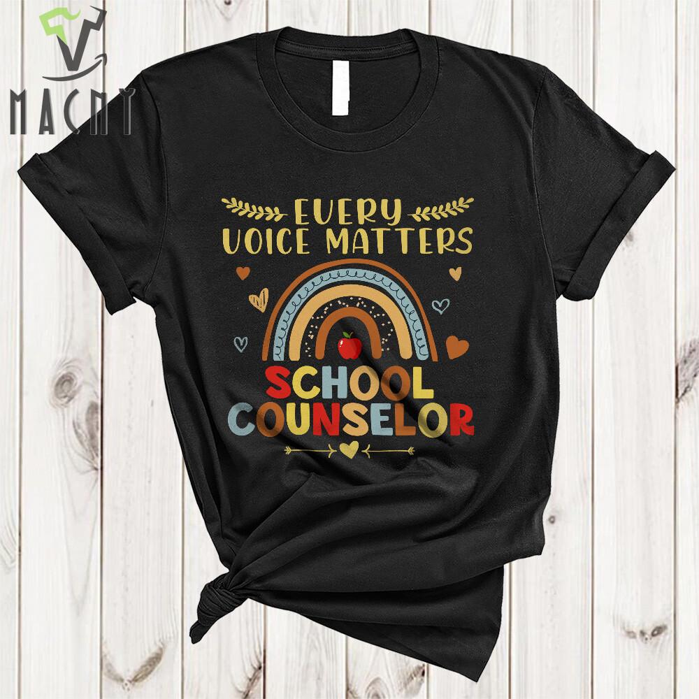 

Every Voice Matters School Counselor Cute Funny School Counselor Rainbow T-Shirt 4XL