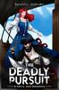 Книга The Deadly Pursuit : A Calico Jack Adventure : 1