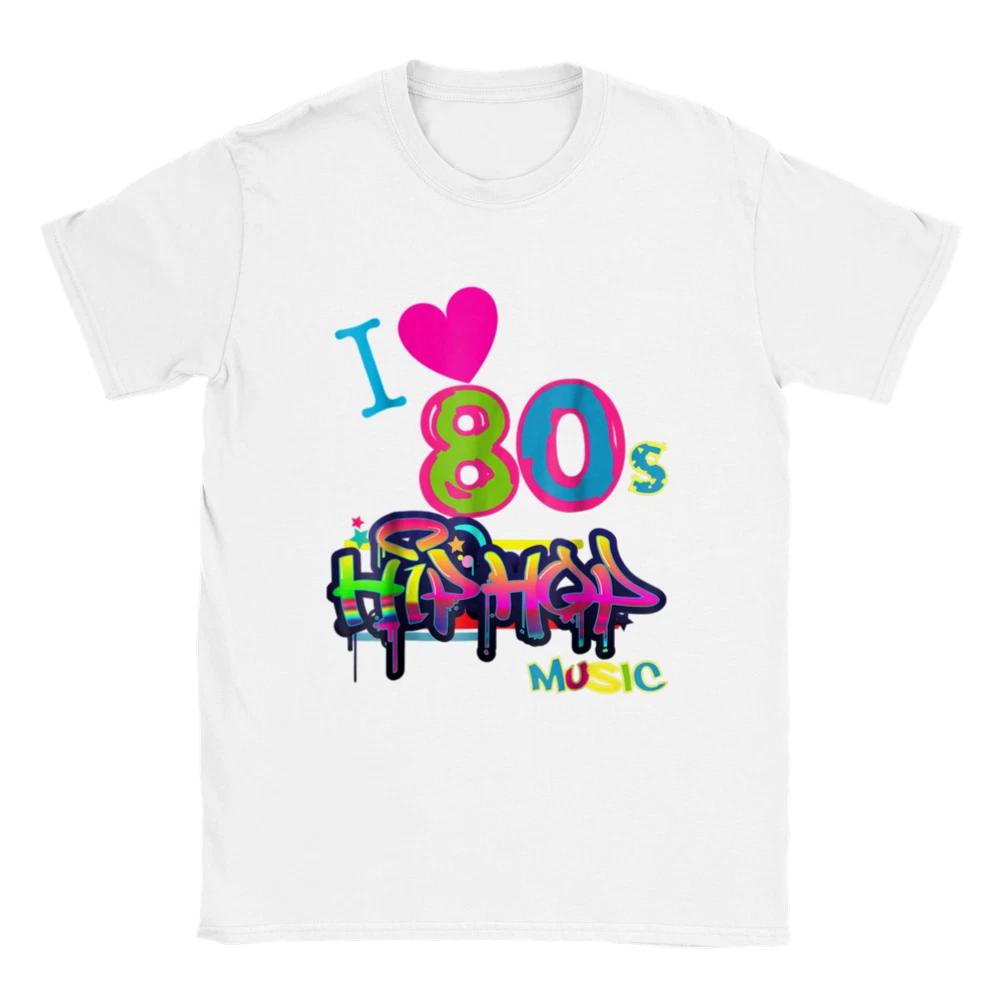 I Love 80s Hip Hop Music - Unisex Crewneck T-shirt L