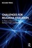 Kniha Challenges for Religious Education : Is There a Disconnect Between Faith and Reason?
