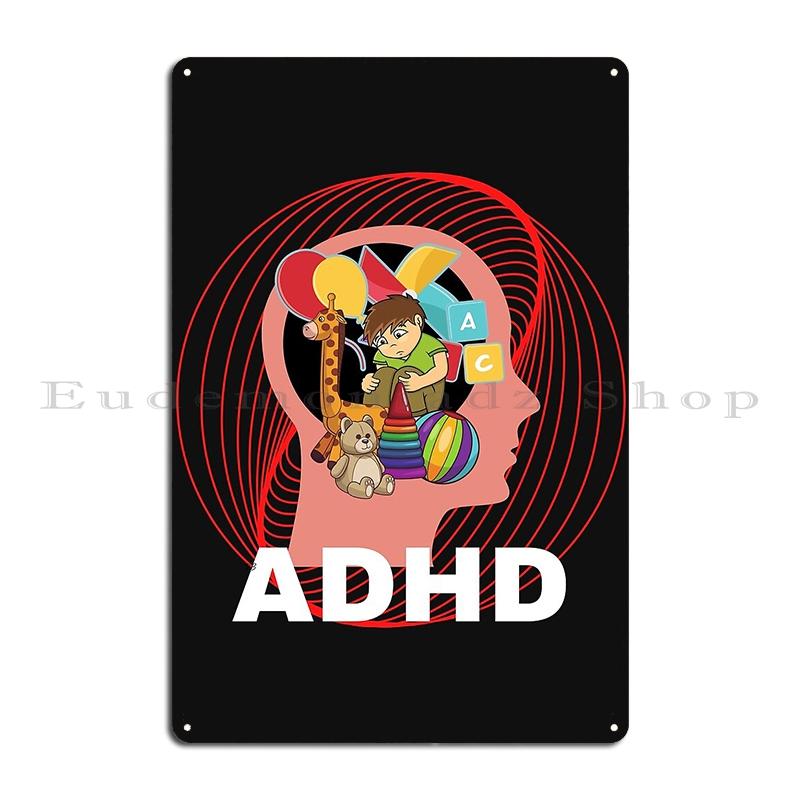 Adhd Strengths Adhd Pride Awareness Qualities Child Metal Plaque Poster Classic printed Bar Tin Sign Poster