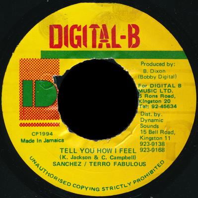7inch Record SANCHEZ / TERROR FABULOUS - Tell You How I Feel NONE Digital-B 1994 Jamaica Reggae, Ska & Dub Used