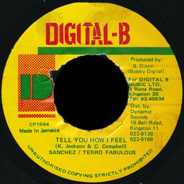 

7-дюймовая пластинка SANCHEZ / TERROR FABULOUS - Tell You How I Feel NONE Digital-B 1994 Ямайка Регги, Ска и Даб Б/У