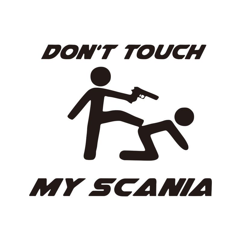 For Don't Touch My Scania Aufkleber Sticker Tattoo Folie Finger Weg