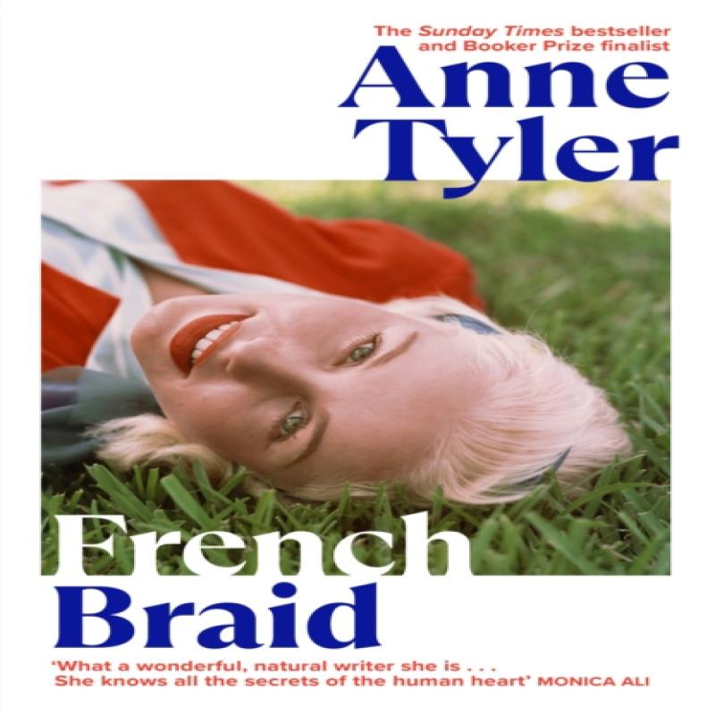 French Braid by Anne Tyler Hardback Book 9781784744625