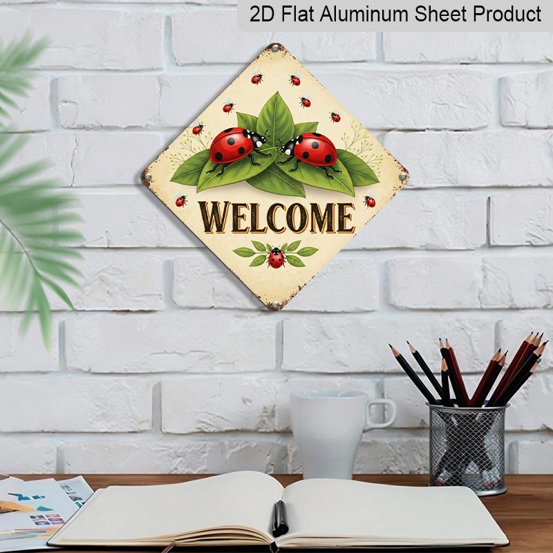 2D Flat - 1pc Vintage Ladybug Welcome Themed Aluminum Sign, English Slogan Wall Art, Rustic Aluminum Plaque, Suitable for Garden, Yard, Farm, Patio