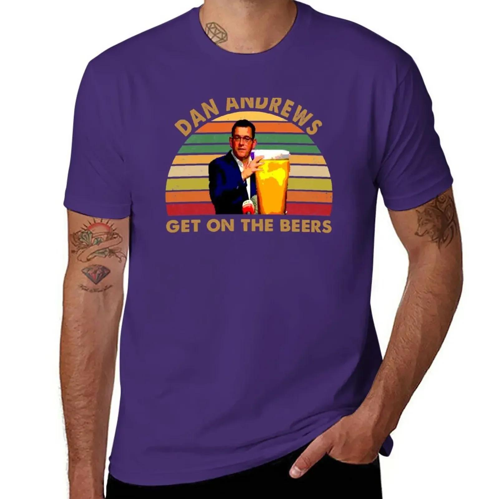 Daniel Andrews Get on the Beers T-Shirt summer tops for a boy t shirts men L