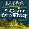 A Grave for a Thief by Douglas Skelton Paperback Book 9781804365502