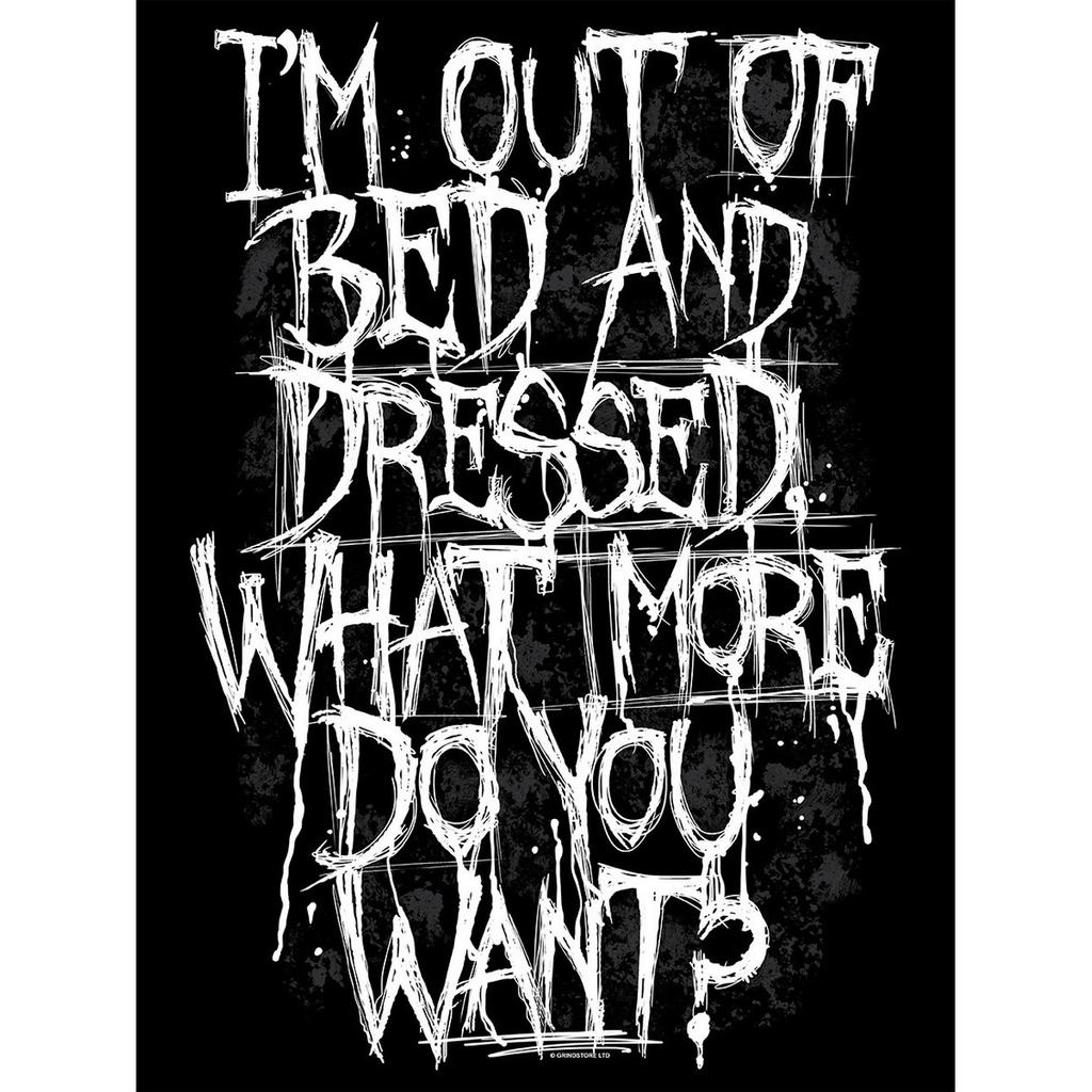 Grindstore Womens/Ladies Im Out Of Bed and Dressed T-Shirt