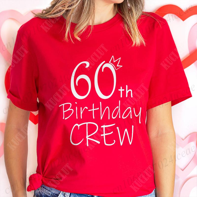Its My 60th Birthday Unisex TShirt 60th Birthday Group Crew Party Graphic Y2k Tops Harajuku Streetwear Summer Short Sleeve Tees