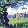 Pretty Deceit by Anna Lee Huber Paperback Book 9781496728470