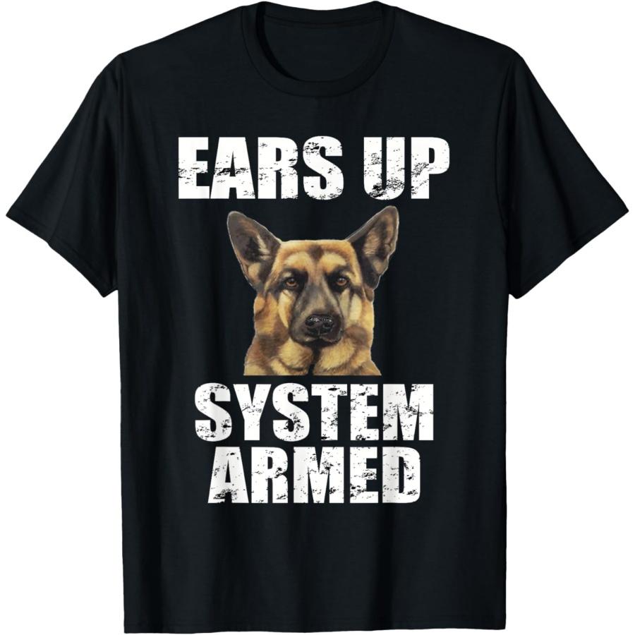 

German Shepherd Shirt Ears Up System Armed Shirt Funny Gifts T-Shirt XXXXXL чорний