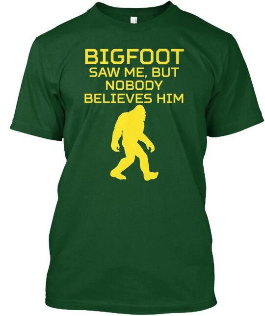 Bigfoot Saw Me But Nobody Believes Him Funny Sasquatch T shirt 3XL