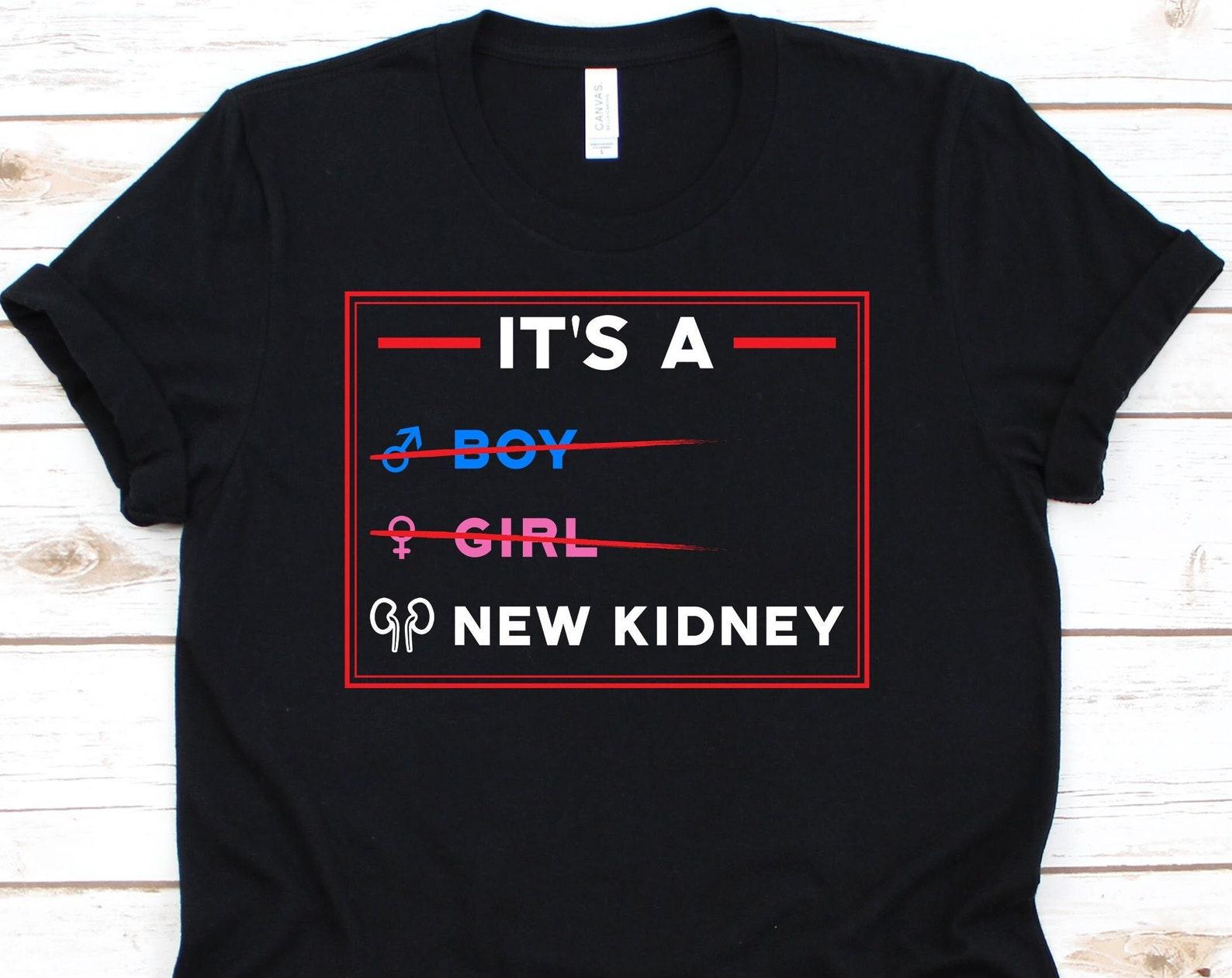 It s A New Kidney Shirt, Organ Donation, Organ Transplant, Organ Donor Shirt, Organ Donor Gift, Kidney Recipient, Kidney 3XL