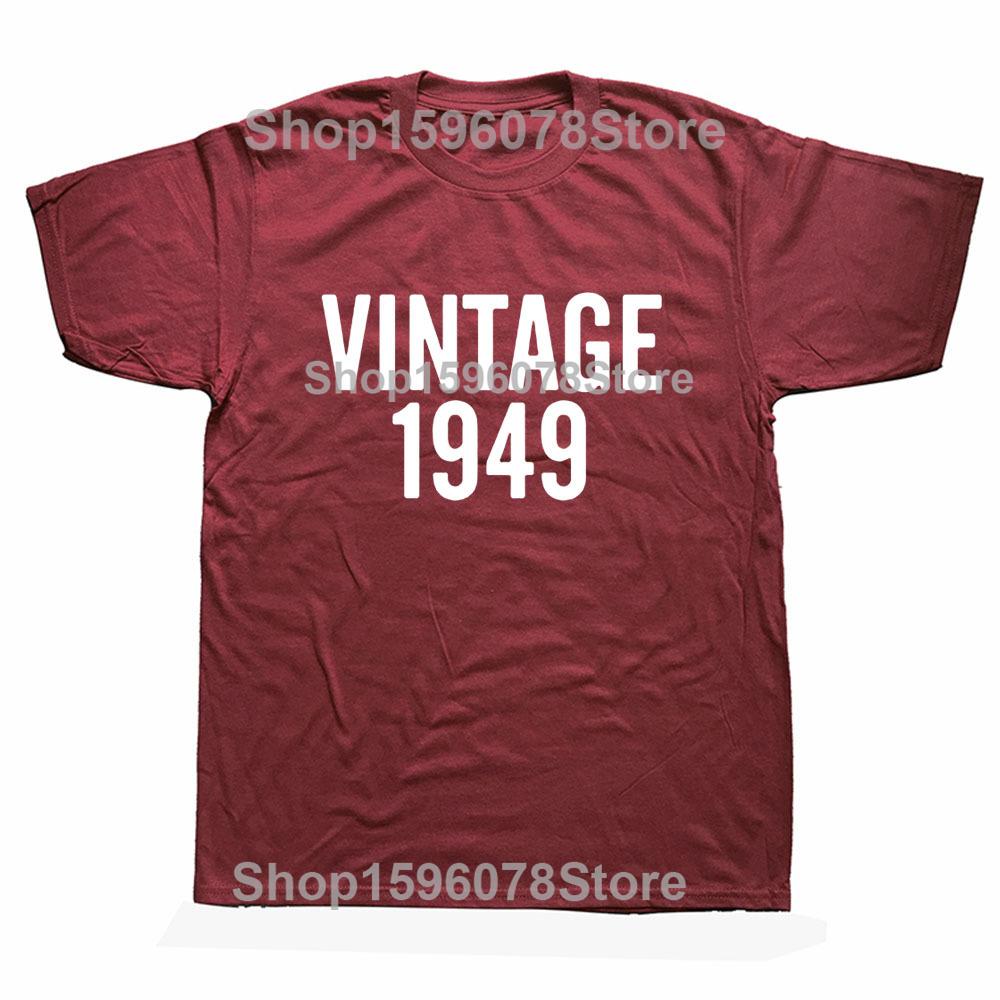 Vintage 1949 Birthday Funny Unisex Graphic Fashion New Cotton Short Sleeve T Shirts O-Neck Harajuku T-shirt