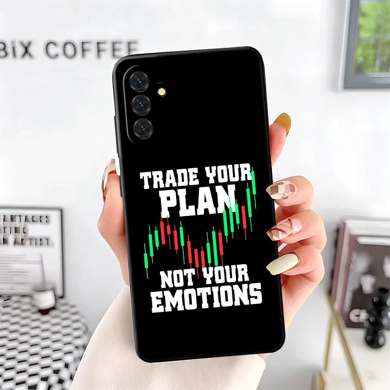 Day Trader Forex Day Trading Soft Phone Case for Samsung A17 A37 A57 A16 A26 A36 A56 A15 A25 A35 A55 A14 A24 A34 A54 A13 A23 A33