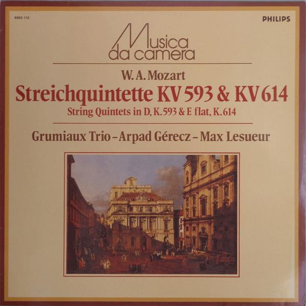 LP Record WOLFGANG AMADEUS MOZART - GRUMIAUX  - Streichquintette KV 593 & KV 614 /  6503112 Philips Europe Classical Used