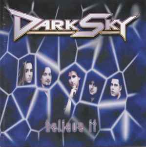 

CD DARK SKY - Believe It PV456 GoodLife Record 2000 Germany Rock Used