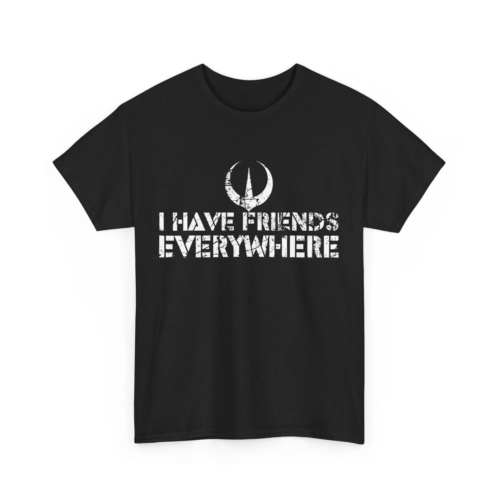 Have Friends Everywhere Women Men Vintage T-Shirt S