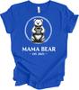 Mama Bear T-Shirt - Cute Bear Design, Est. 2025