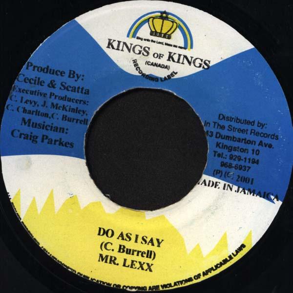 

7inch Record MR. LEXX - Do As I Say NONE Kings Of Kings 2001 Jamaica Reggae, Ska & Dub Used