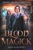 The Blood Magick : 2 Book