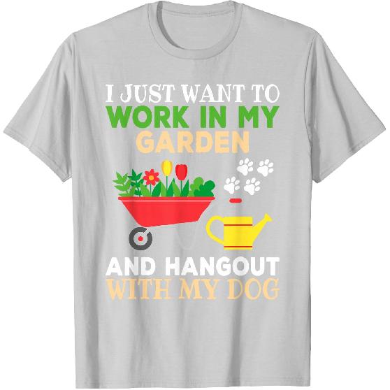 Funny Gardener Dog Lover Garden Women Men T-Shirt