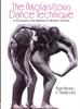 The The Nikolais/Louis Dance Technique : A Philosophy and Method of Modern Dance Book