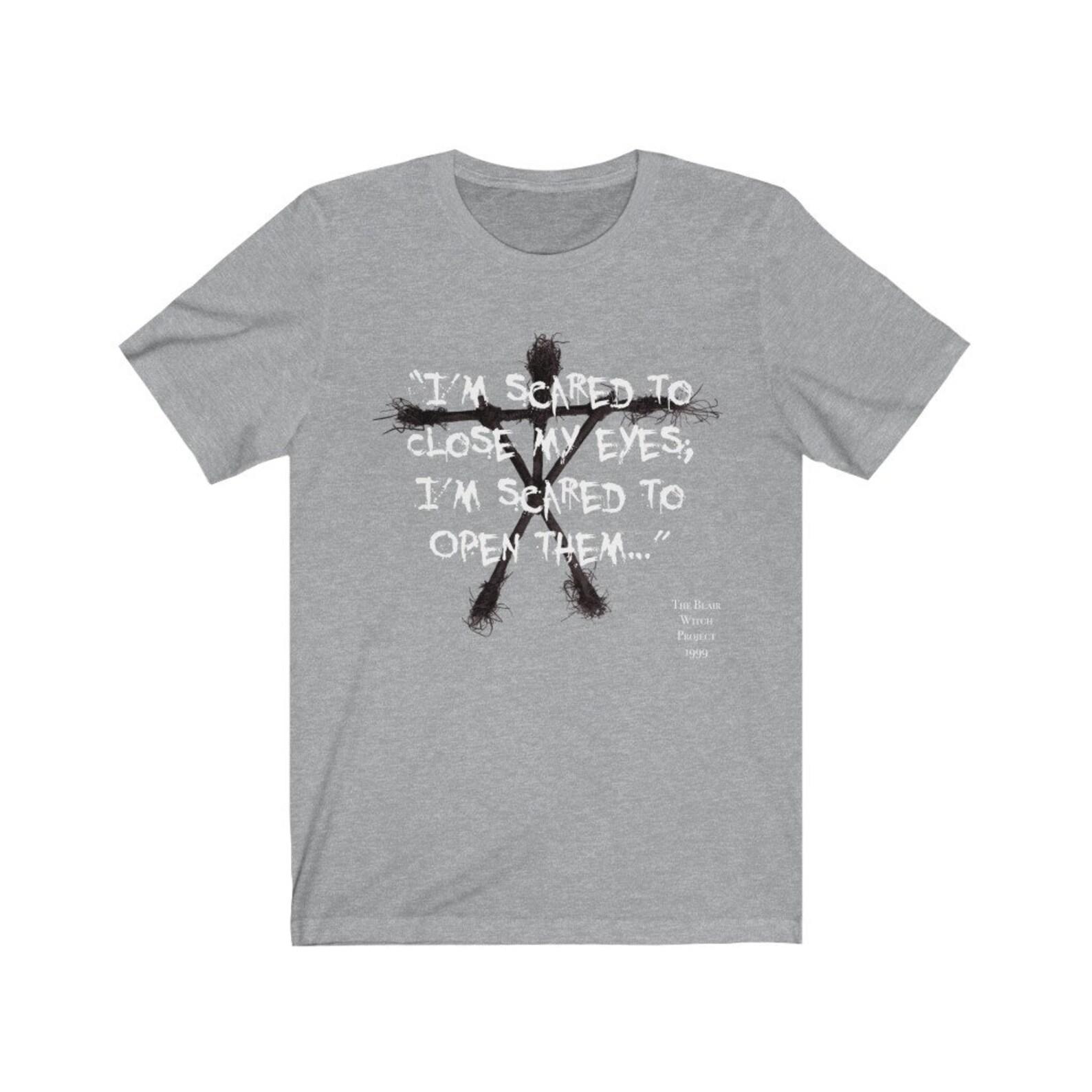 Blair Witch Project movie quote Unisex Jersey Short Sleeve Tee, Halloween shirt, Halloween T-Shirt, Halloween tee, Blair Witch tee 2XL