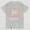 Funny Surprise Ah The Element Geeky T-Shirt
