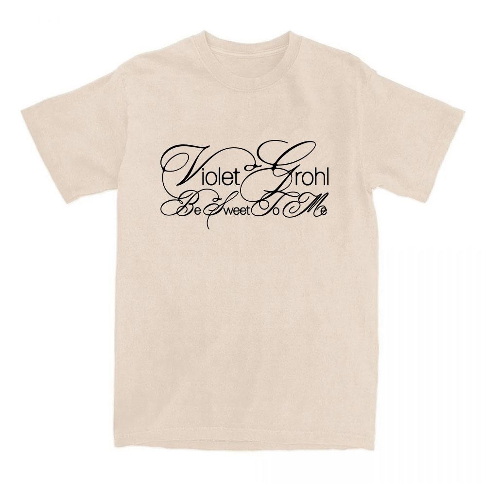 Album Be Sweet To Me T-Shirt Design Violet Grohl Print Tshirts Summer O-neck Short Sleeve Women Tees Graphic Tops
