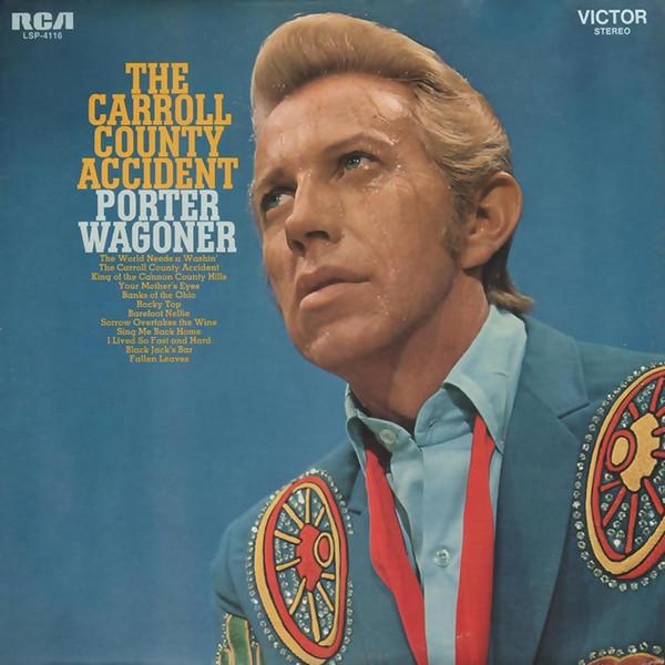 

LP Record PORTER WAGONER - The Carroll County Accident LSP4116 RCA Victor 1969 US Folk Used