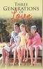 The Three Generations of Love Book